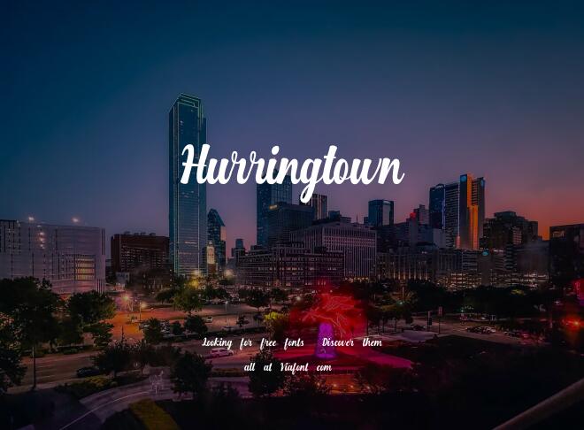 Hurringtown Font