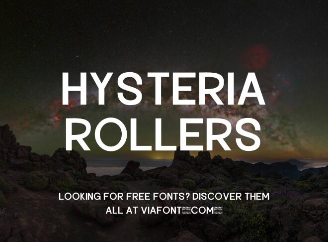 Hysteria Rollers Font