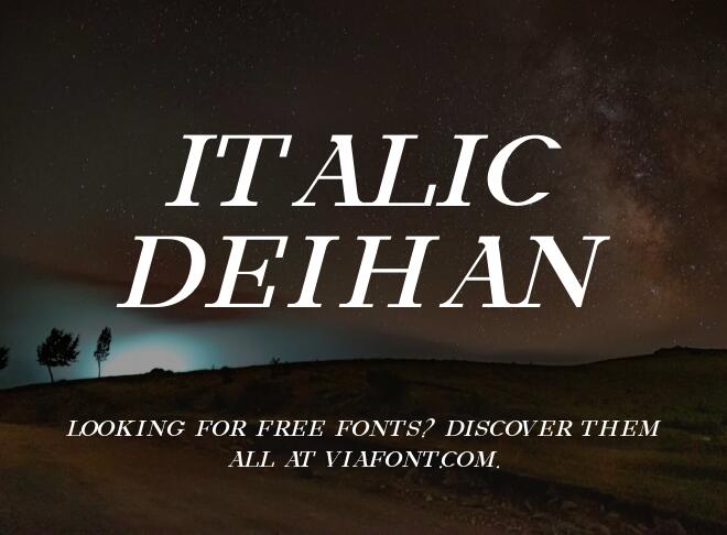 Italic Deihan Font
