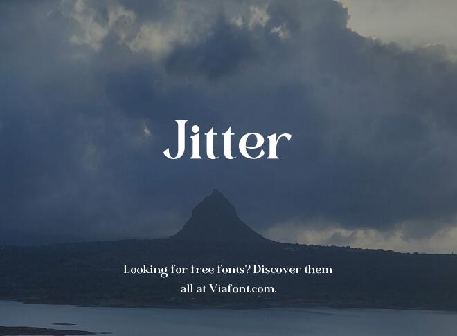 Jitter Font