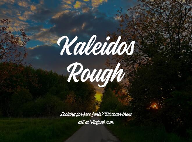 Kaleidos Rough Font