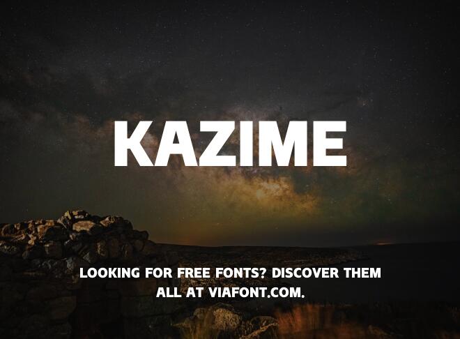 Kazime Font
