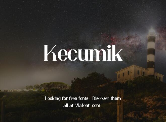 Kecumik Font