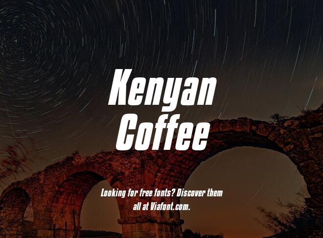 Kenyan Coffee Font