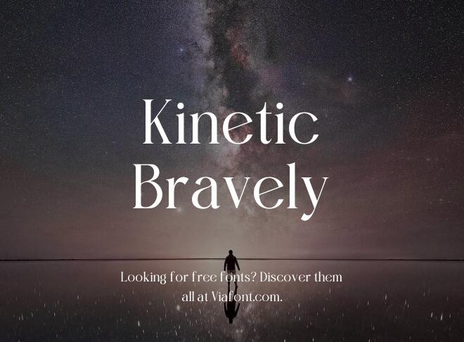 Kinetic Bravely Font