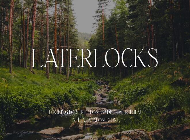 Laterlocks Font