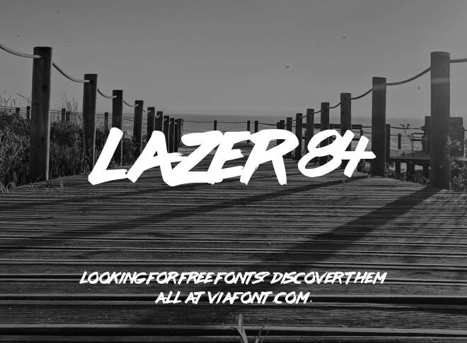 Lazer 84 Font