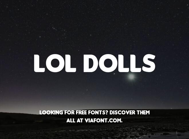 Lol Dolls Font