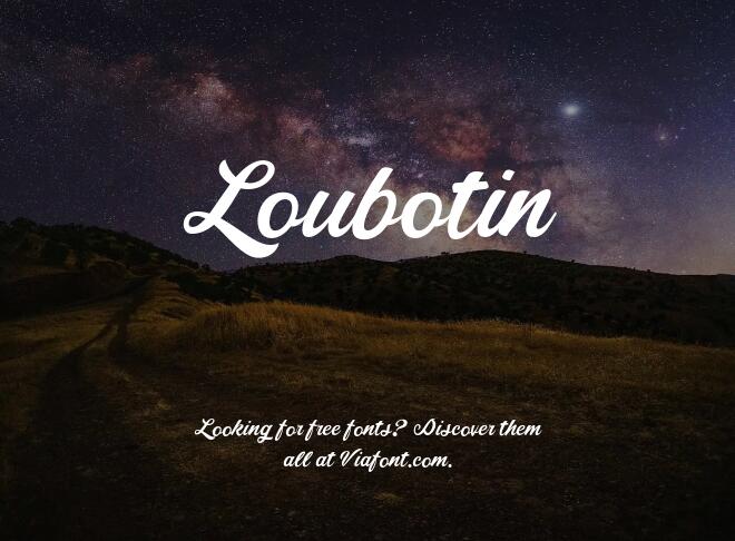 Loubotin Font