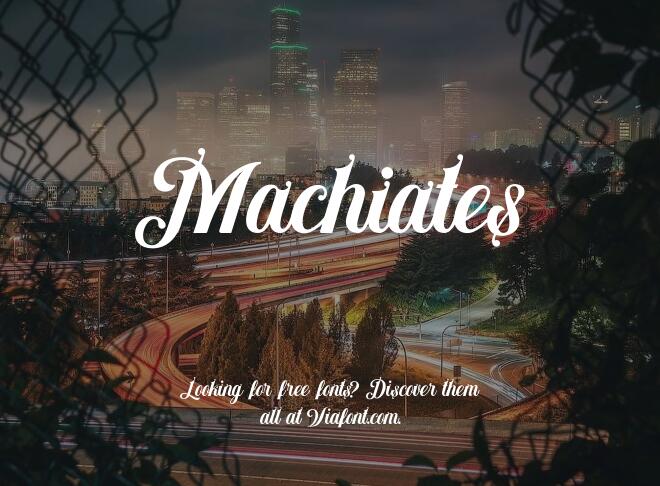 Machiates Font