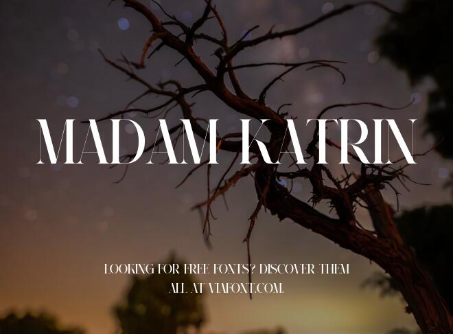 Madam Katrin Font
