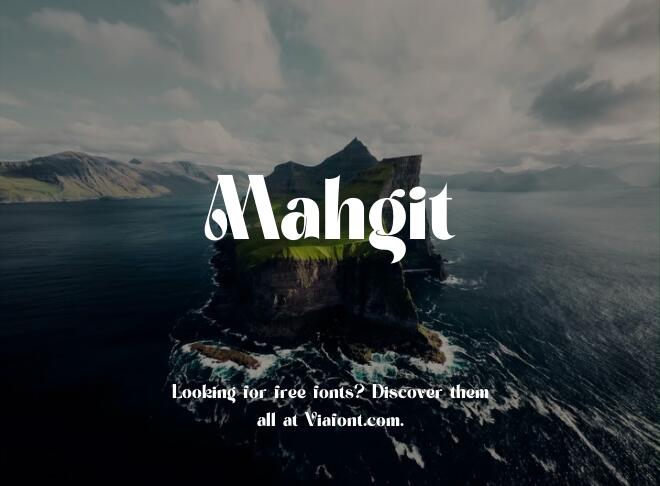 Mahgit Font