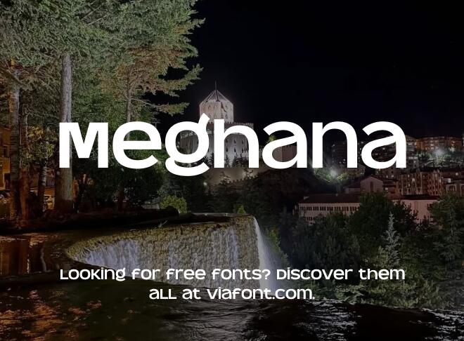 Meghana Font