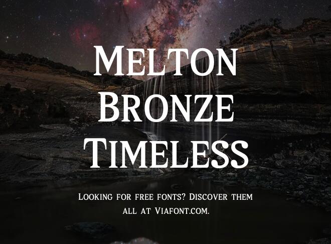 Melton Bronze Timeless Font