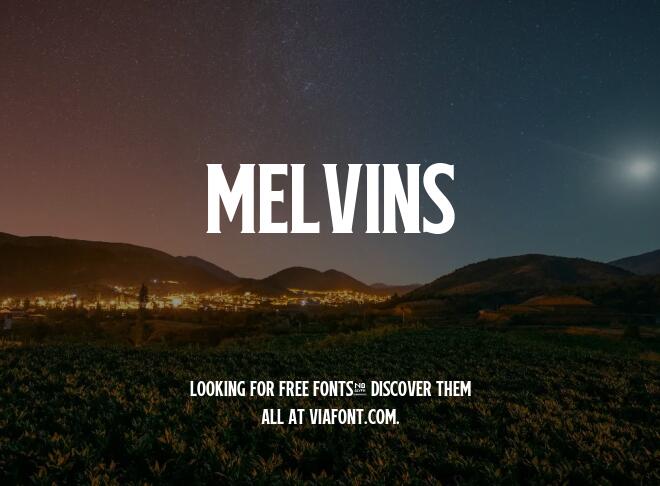 Melvins Font