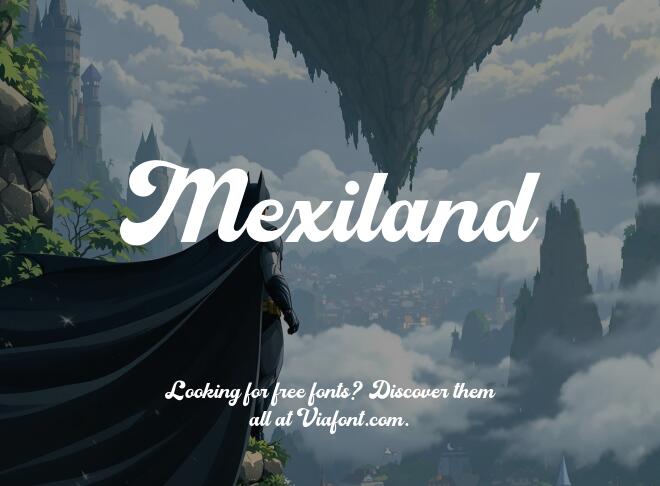 Mexiland Font