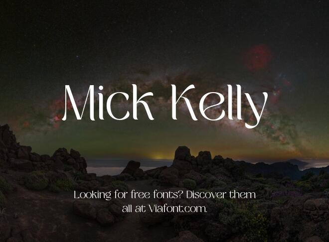 Mick Kelly Font