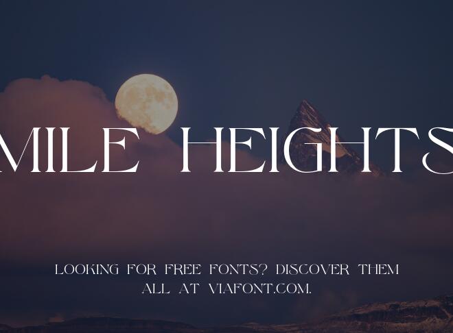 Mile Heights Font
