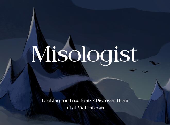 Misologist Font