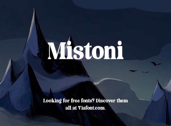 Mistoni Font