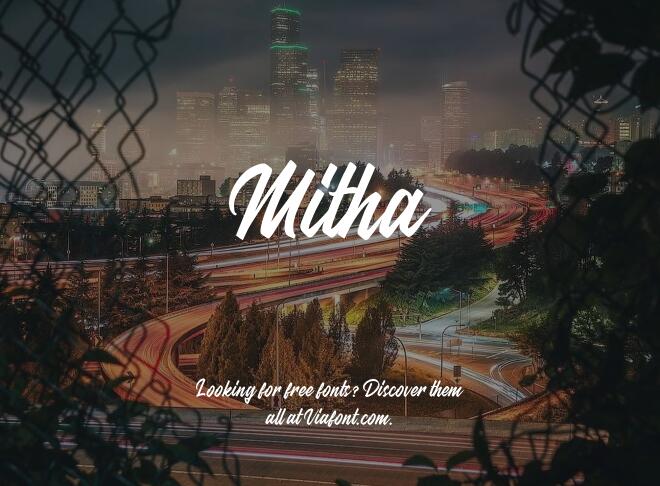 Mitha Font