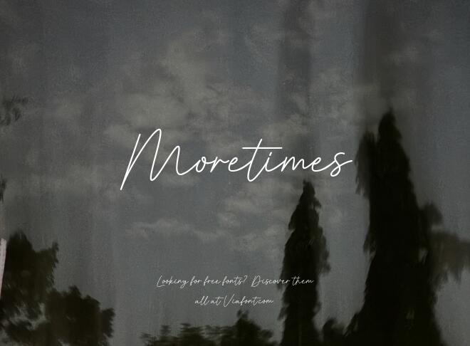 Moretimes Font