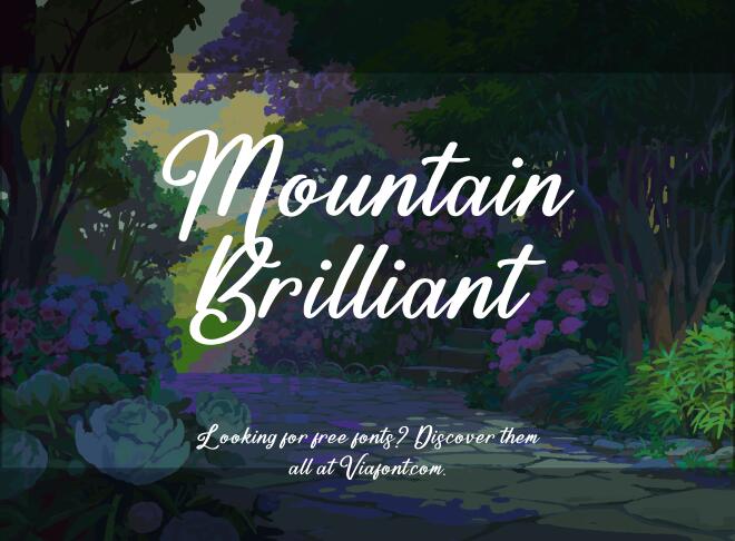 Mountain Brilliant Font