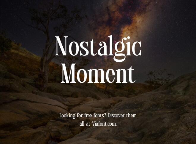 Nostalgic Moment Font