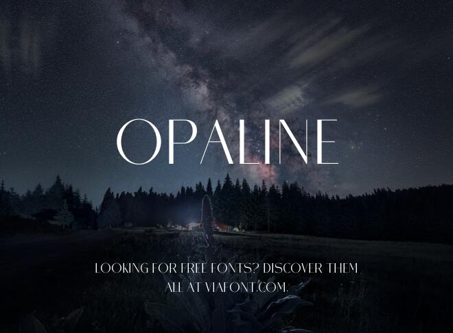 Opaline Font