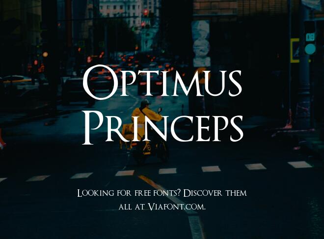 Optimus Princeps Font