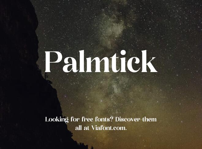 Palmtick Font