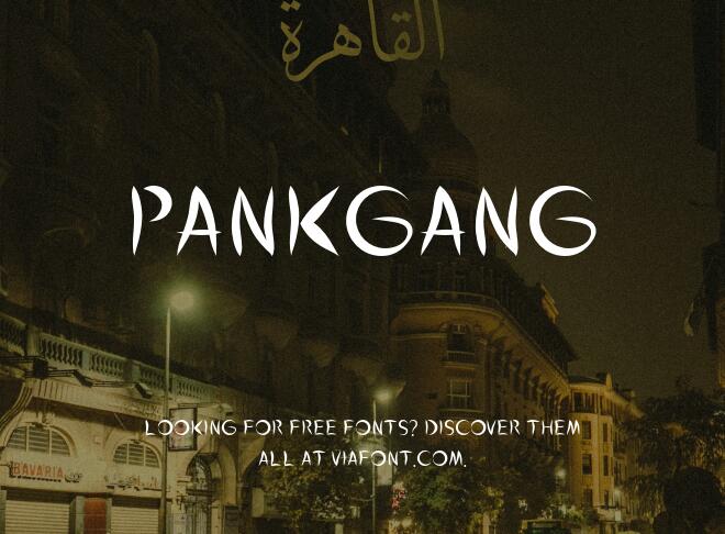 Pankgang Font