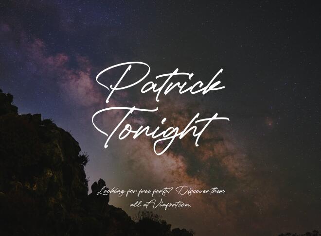 Patrick Tonight Font