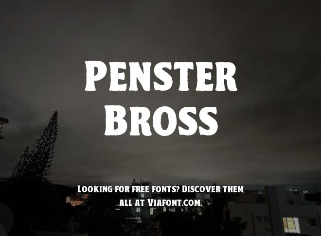 Penster Bross Font