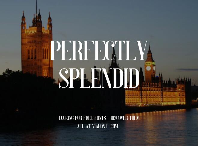 Perfectly Splendid Font