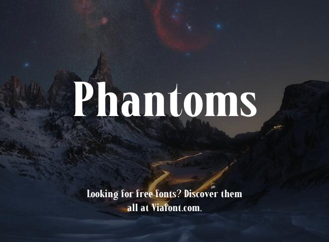 Phantoms Font