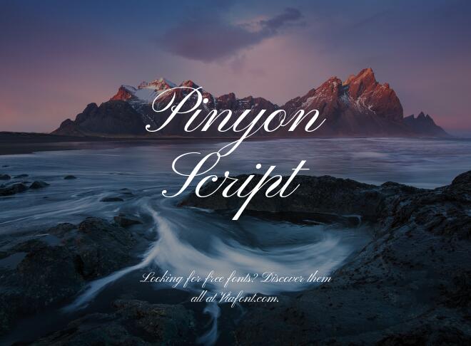 Pinyon Script Font