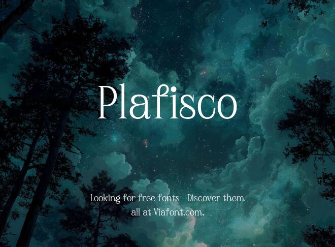 Plafisco Font