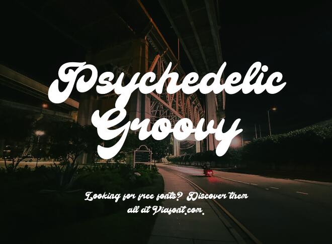Psychedelic Groovy Font