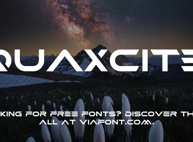 Quaxcite Font