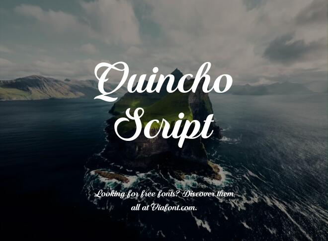 Quincho Script Font