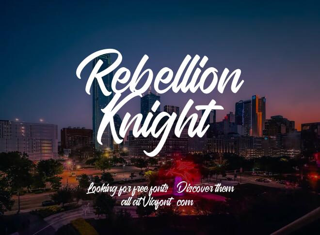 Rebellion Knight Font