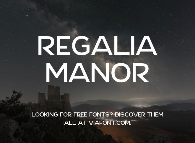 Regalia Manor Font