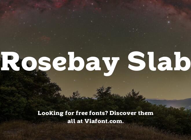 Rosebay Slab Font