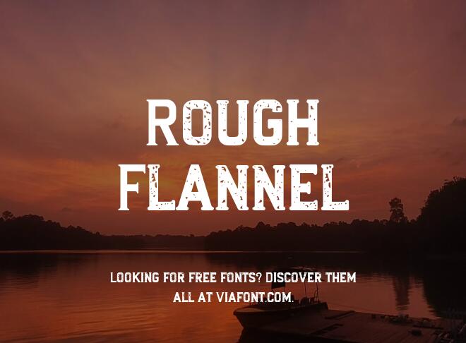 Rough Flannel Font