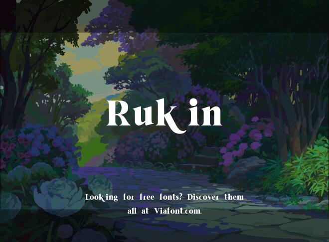 Rukin Font