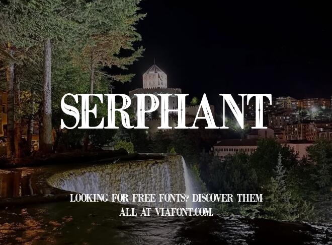 Serphant Font