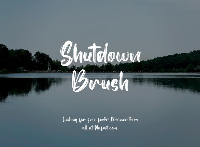 Shutdown Brush Font