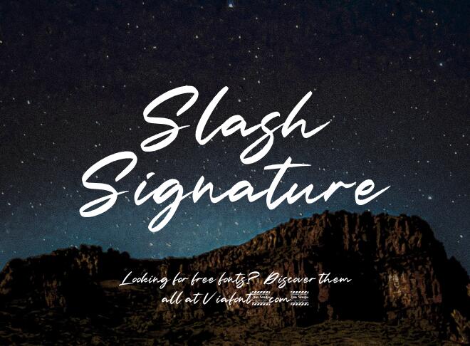 Slash Signature Font