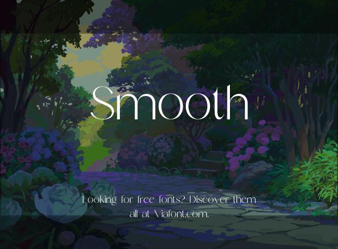 Smooth Font